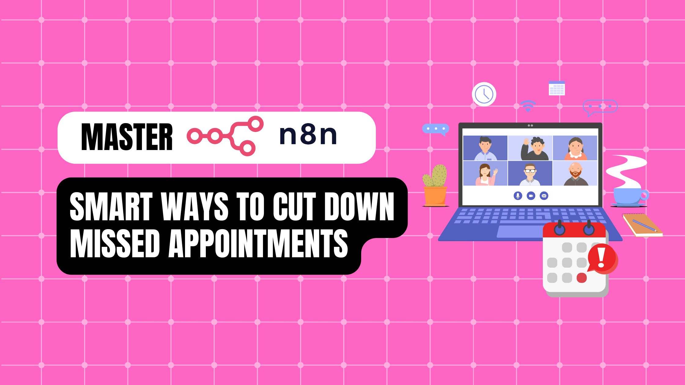 AI Agent to Reduce Meeting No-Shows (Step-by-Step)